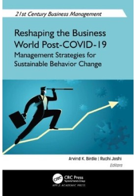 Reshaping the Business World Post-COVID-19: Management Strategies for Sustainable Behavior Change