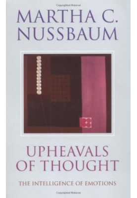 Upheavals of Thought: The Intelligence of Emotions