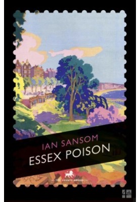 Essex Poison: The County Guides to Murder Series, Book 4