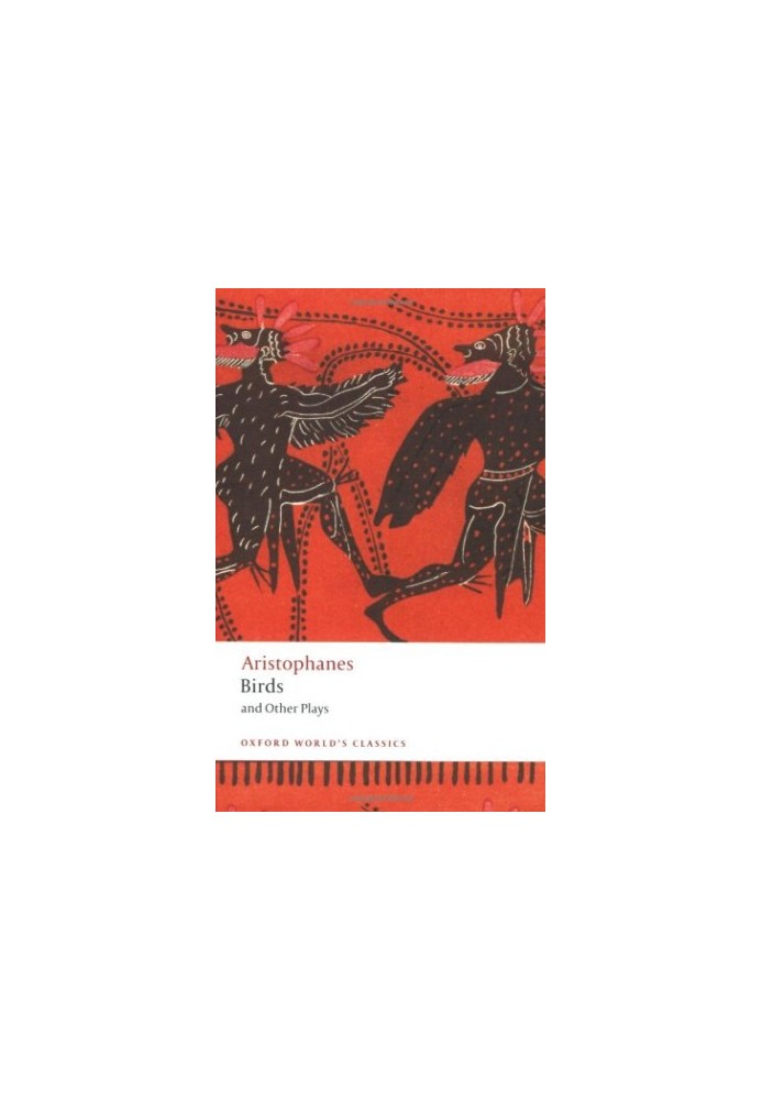 Birds and Other Plays (Oxford World's Classics)