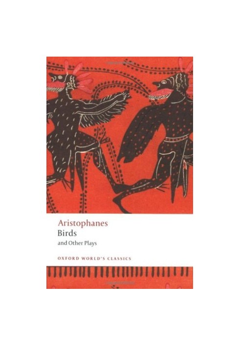 Birds and Other Plays (Oxford World's Classics)