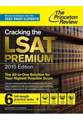 Cracking the LSAT Premium Edition with 6 Practice Tests, 2015 (Graduate School Test Preparation)