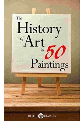 The History of Art in 50 Paintings
