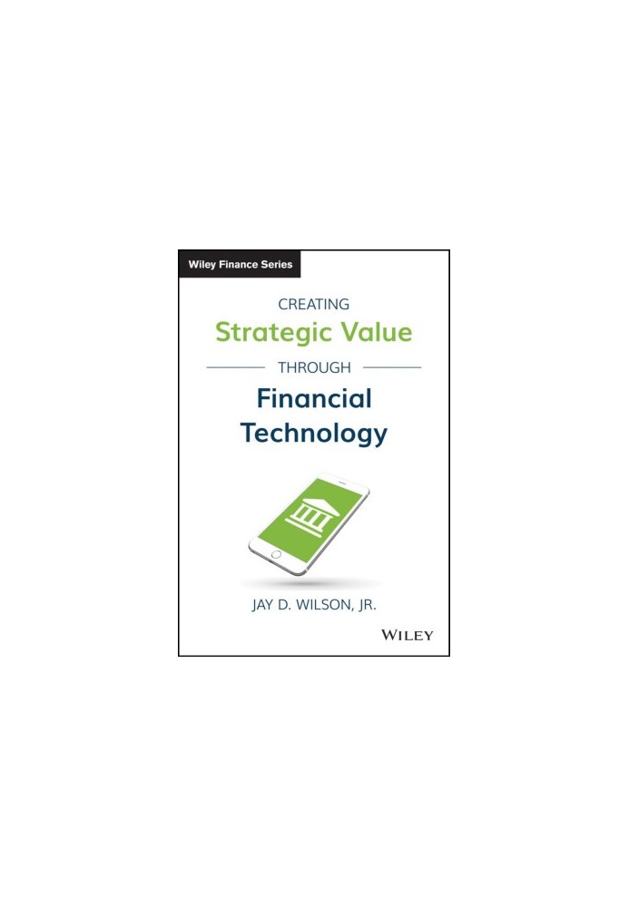 Creating Strategic Value through Financial Technology
