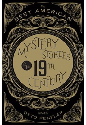 The Best American Mystery Stories of the Nineteenth Century