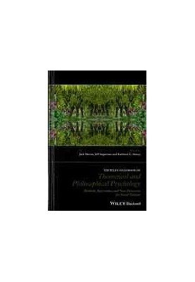 The Wiley handbook of theoretical and philosophical psychology : methods, approaches, and new directions for social sciences