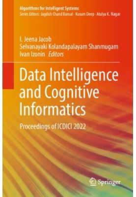 Data Intelligence and Cognitive Informatics Proceedings of ICDICI 2022