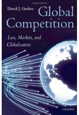 Global competition : law, markets, and globalization