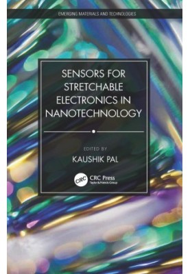 Sensors for Stretchable Electronics in Nanotechnology