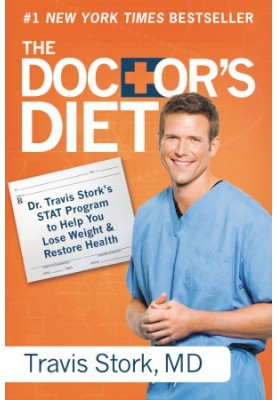 The Doctor's Diet: Dr. Travis Stork's STAT Program to Help you Lose Weight & Restore Health