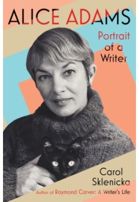 Alice Adams: portrait of a writer