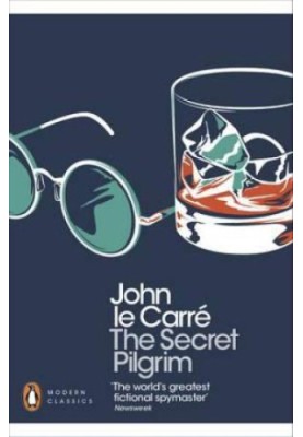 The Secret Pilgrim ( George Smiley 8 )