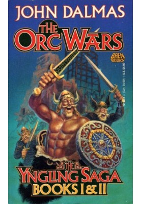Yngling 01 - 02 The Orc Wars