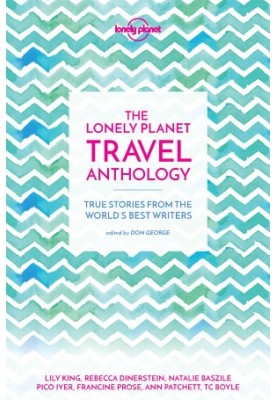 The Lonely Planet Travel Anthology