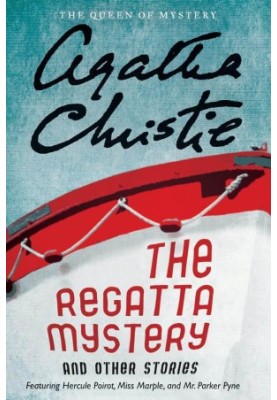 The Regatta Mystery and Other Stories