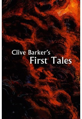 Clive Barker's First Tales