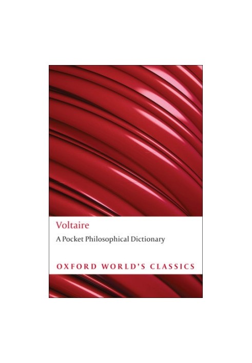 A pocket philosophical dictionary (Oxford World's Classics)