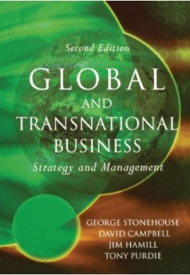 Global and Transnational Business - Strategy and Management
