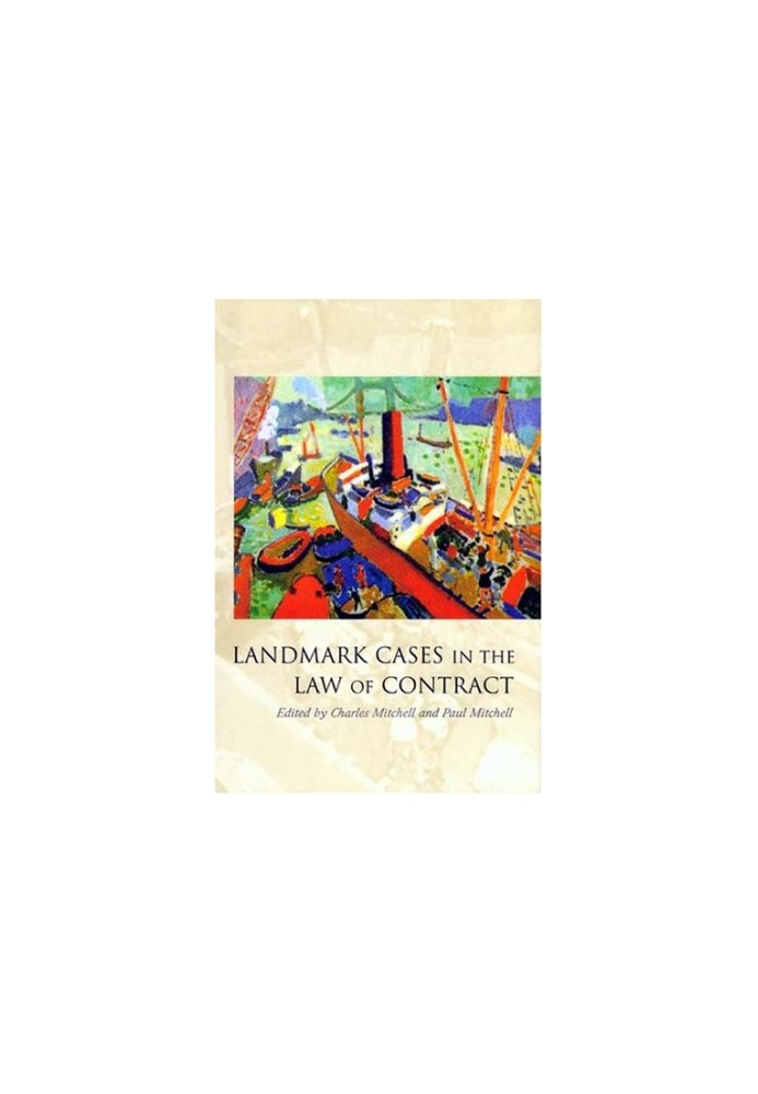 Landmark Cases in the Law of Contract