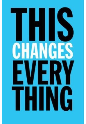 This Changes Everything_ Capitalism vs. The Climate