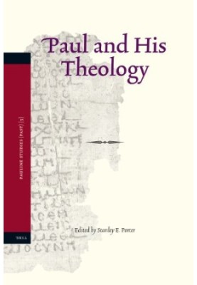 Paul and His Theology (Pauline Studies)