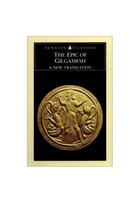 The Epic of Gilgamesh (Penguin Classics)