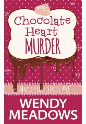 [Maple Hills 11] • Chocolate Heart Murder
