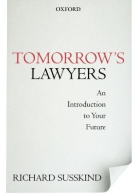 Tomorrow's Lawyers: An Introduction to Your Future
