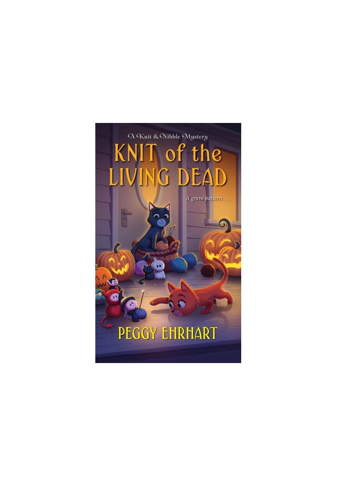 Knit of the Living Dead (Knit & Nibble Mystery 6)