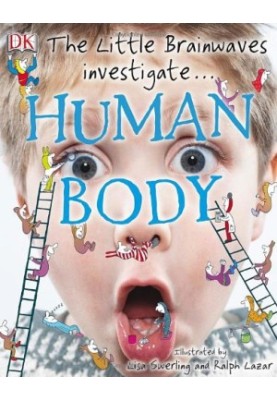 The Little Brainwaves Investigate: Human Body
