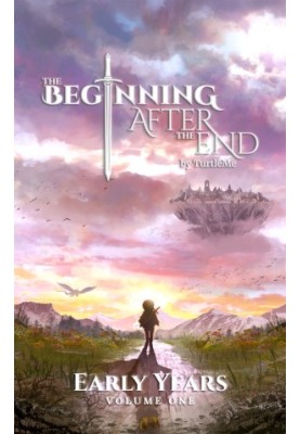 The Beginning After the End: Book 1: Early Years