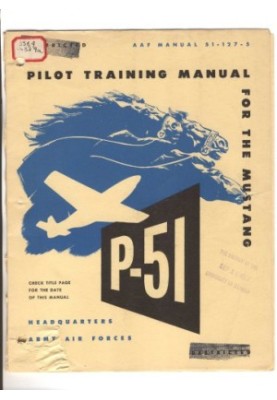 Pilot training manual for the P-51 MUSTANG