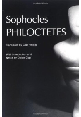 Philoctetes (Greek Tragedy in New Translations)