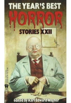 The Year's Best Horror Stories 22