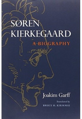 Søren Kierkegaard : a biography