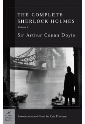 The Complete Sherlock Holmes, Volume I