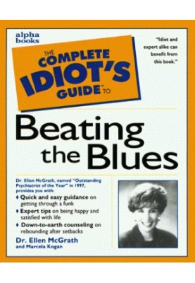 The Complete Idiot's Guide to Beating the Blues