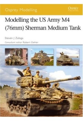 Modelling the M4 76mm Sherman
