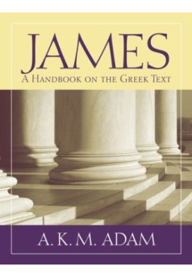 James: A Handbook on the Greek Text