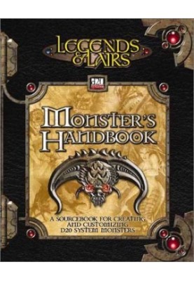 Monster's Handbook: A Sourcebook for Creating and Customizing d20 System Monsters (Legends & Lairs, d20 System) (Legends & La