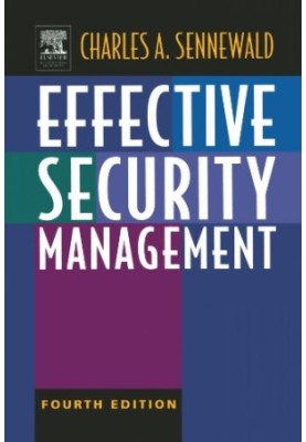 Effective Security Management, Fourth Edition (Effective Security Management)