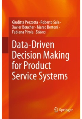 Data-Driven Decision Making for Product Service Systems