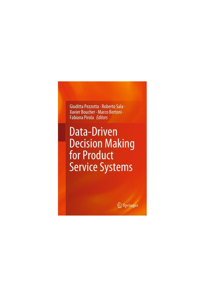 Data-Driven Decision Making for Product Service Systems