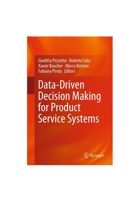 Data-Driven Decision Making for Product Service Systems
