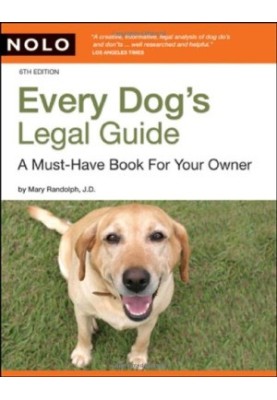 Every Dog's Legal Guide - A Must-have Book for Your Owner, 6th edition
