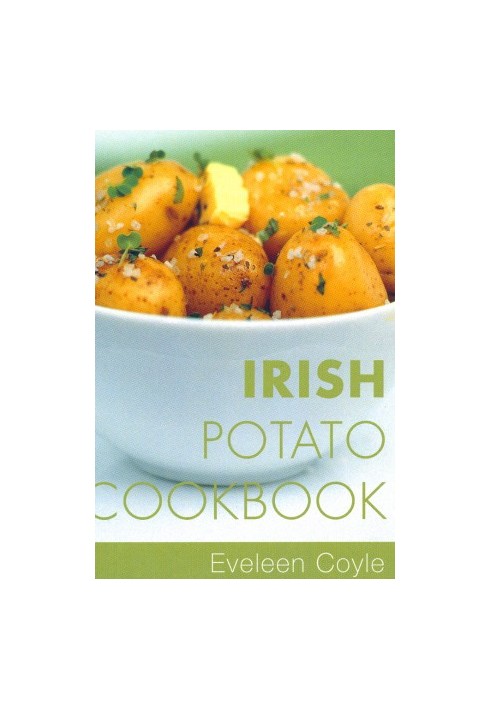Irish Potato Cookbook