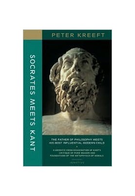 Socrates Meets Kant: The Father of Philosophy Meets His Most Influential Modern Child