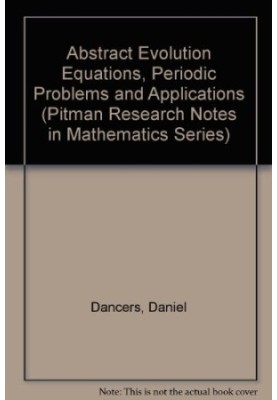 Abstract evolution equations, periodic problems and applications