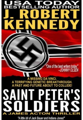 Saint Peter's Soldiers - James Acton Thrillers 14