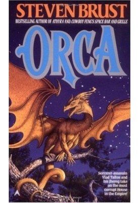 [Vlad Taltos 07] • Orca